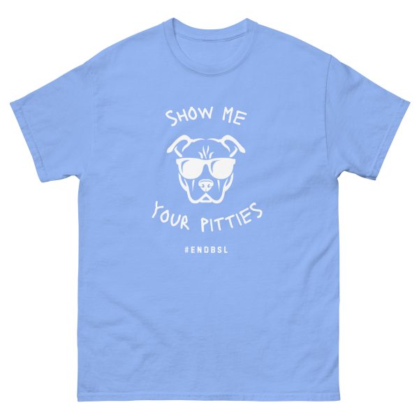 "Show Me Your Pitties" Unisex classic tee - Image 4