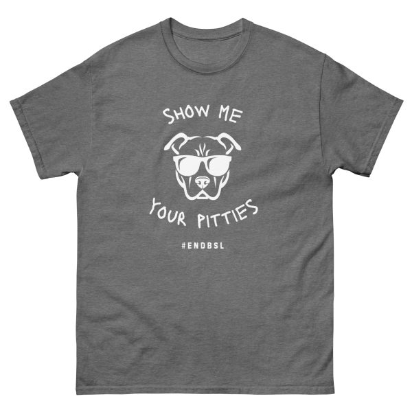 "Show Me Your Pitties" Unisex classic tee - Image 3