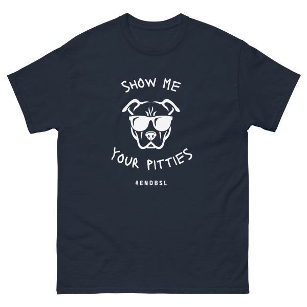 "Show Me Your Pitties" Unisex classic tee - Image 2