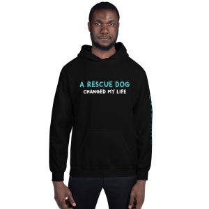 A Rescue Dog Changed My Life LOVEPAWS Unisex Hoodie